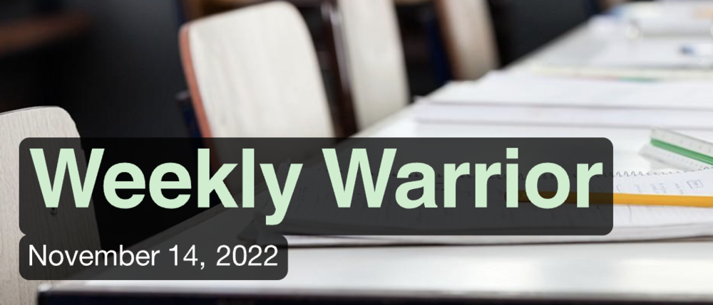 Weekly Warrior 11-14-2022